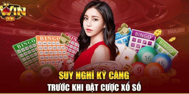 Suy nghĩ kỹ càng trước khi tiến hành đặt cược xổ số iwin68